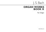 J.S. BACH: ORGAN WORKS BOOK 10