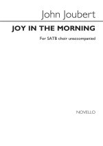 JOHN JOUBERT: JOY IN THE MORNING OP.136B CHANT