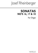 JOSEF RHEINBERGER: SONATAS 16-18 FOR ORGAN
