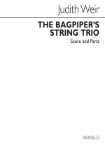 JUDITH WEIR: THE BAGPIPER'S STRING TRIO