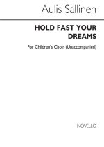 AULIS SALLINEN: HOLD FAST YOUR DREAMS OP.73 (SSA)