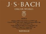 J.S. BACH: ORGAN WORKS BOOK 2