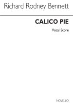 RICHARD RODNEY BENNETT: CALICO PIE CHANT