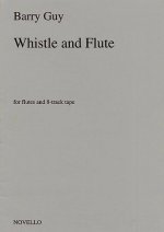 BARRY GUY: WHISTLE AND FLUTE