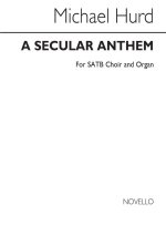 MICHAEL HURD: A SECULAR ANTHEM CHANT