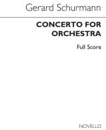 GERARD SCHURMANN: CONCERTO FOR ORCHESTRA