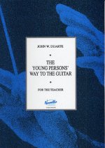 YOUNG PERSON'S WAY TO THE GUITAR: FOR THE TEACHER