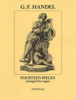 GEORG FRIDERIC HANDEL: FOURTEEN PIECES (ORGAN)