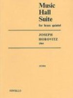 JOSEPH HOROVITZ: MUSIC HALL SUITE FOR BRASS QUINTET (SCORE)