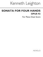 KENNETH LEIGHTON: SONATA FOR FOUR HANDS OP. 92