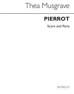 MUSGRAVE: PIERROT (SCORE AND PARTS)