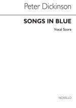PETER DICKINSON: SONGS IN BLUE