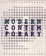 Modern Contemporary: Art at Moma Since 1980 /anglais