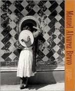 Manuel Alvarez Bravo /anglais