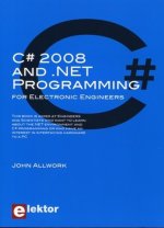 C# 2008 and .NET Programming for Electronic Engineers