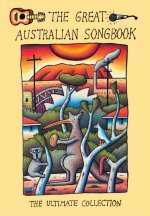 THE NEW GREAT AUSTRALIAN SONGBOOK (2013 EDITION)