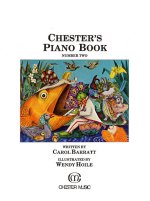 CAROL BARRATT: CHESTER'S PIANO BOOK NUMBER TWO PIANO