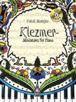 KLEZMER MINIATURES FOR PIANO +CD