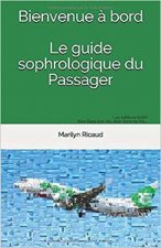 Bienvenue à bord - Le guide sophrologique du Passager