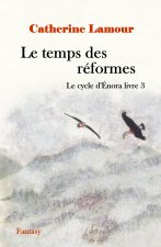 Le temps des reformes