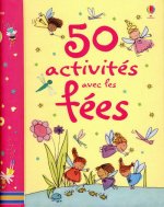 50 ACTIVITES AVEC LES FEES