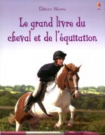 La grand livre du cheval et de l'équitation