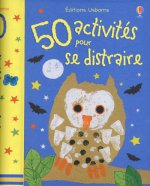 50 ACTIVITES POUR SE DISTRAIRE
