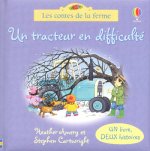 Un tracteur en difficulté / Le chaton à disparu - Les contes de la ferme