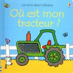 Où est mon tracteur ? - Les tout-doux Usborne