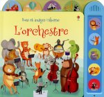 L'orchestre - Sons et images Usborne