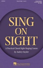 SING ON SIGHT - A PRACTICAL SIGHT-SINGING COURSE CHANT