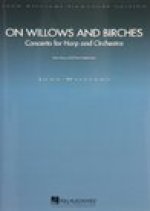 ON WILLOWS AND BIRCHES HARPE -PARTITION+PARTIES SEPAREES