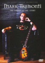 MARK TREMONTI: THE SOUND AND THE STORY  (DVD) (DVD)