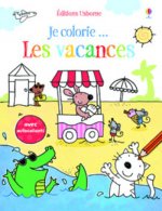 Je colorie... Les vacances