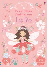 J'habille mes amies - Ma petite collection - Les fées