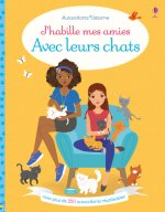 J'habille mes amies Avec leurs chats - Autocollants Usborne