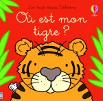 Où est mon tigre ? - Les tout-doux Usborne