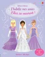 J'habille mes amies - Elles se marient !