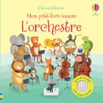 L'orchestre - Mon petit livre sonore