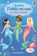 Une sirène en danger - Mes histoires J'habille mes amies N3