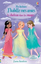 Le château dans les nuages - Mes histoires J'habille mes amies