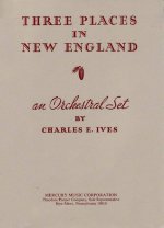 THREE PLACES IN NEW ENGLAND ORCHESTRE