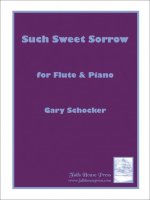SUCH SWEET SORROW FLUTE TRAVERSIERE-PARTITION+PARTIES SEPAREES