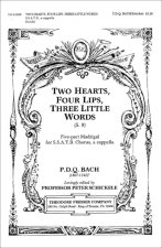 TWO HEARTS, FOUR LIPS, THREE LITTLE WORDS CHANT
