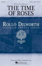 KEVIN A. MEMLEY: THE TIME OF ROSES