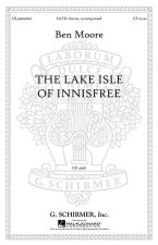 BEN MOORE: THE LAKE ISLE OF INNISFREE CHANT