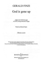 GOD IS GONE UP OP.27/2 CHANT