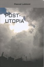 POST-UTOPIA