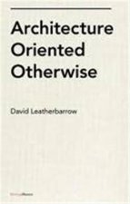 Architecture Oriented Otherwise /anglais