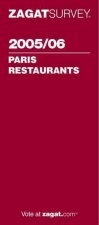 Guide zagat des restaurants de paris 2005-2006 (anglais)